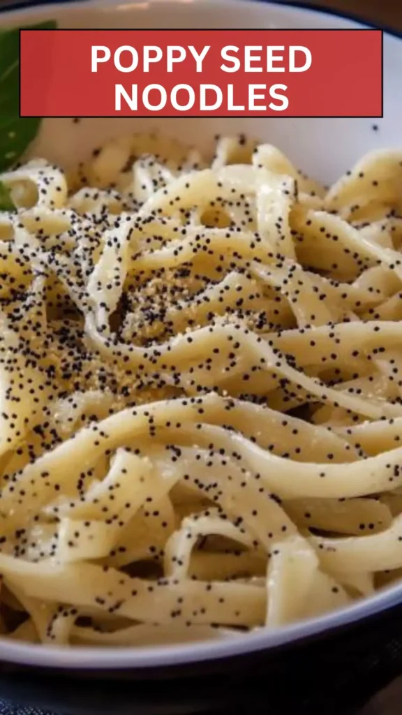 Best Poppy seed noodles
