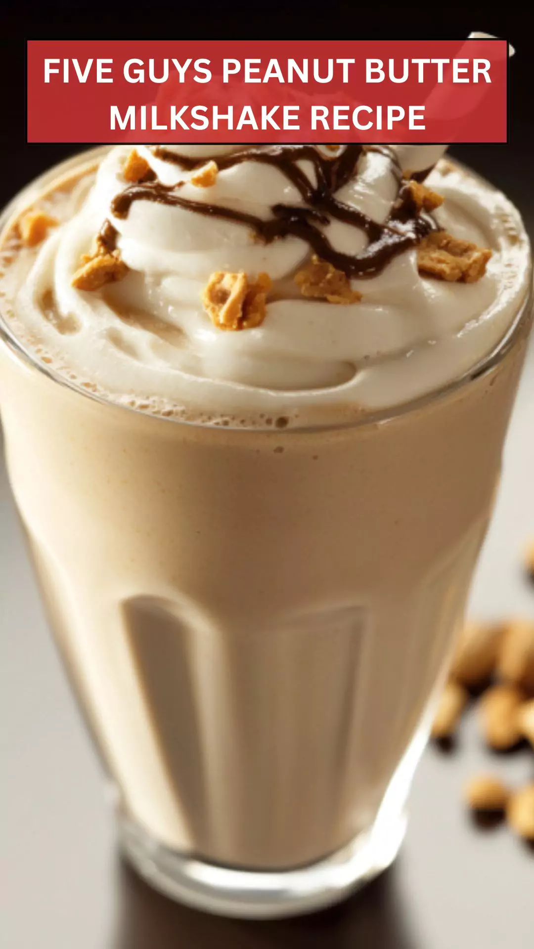 Best Five Guys Peanut Butter Milkshake Recipe