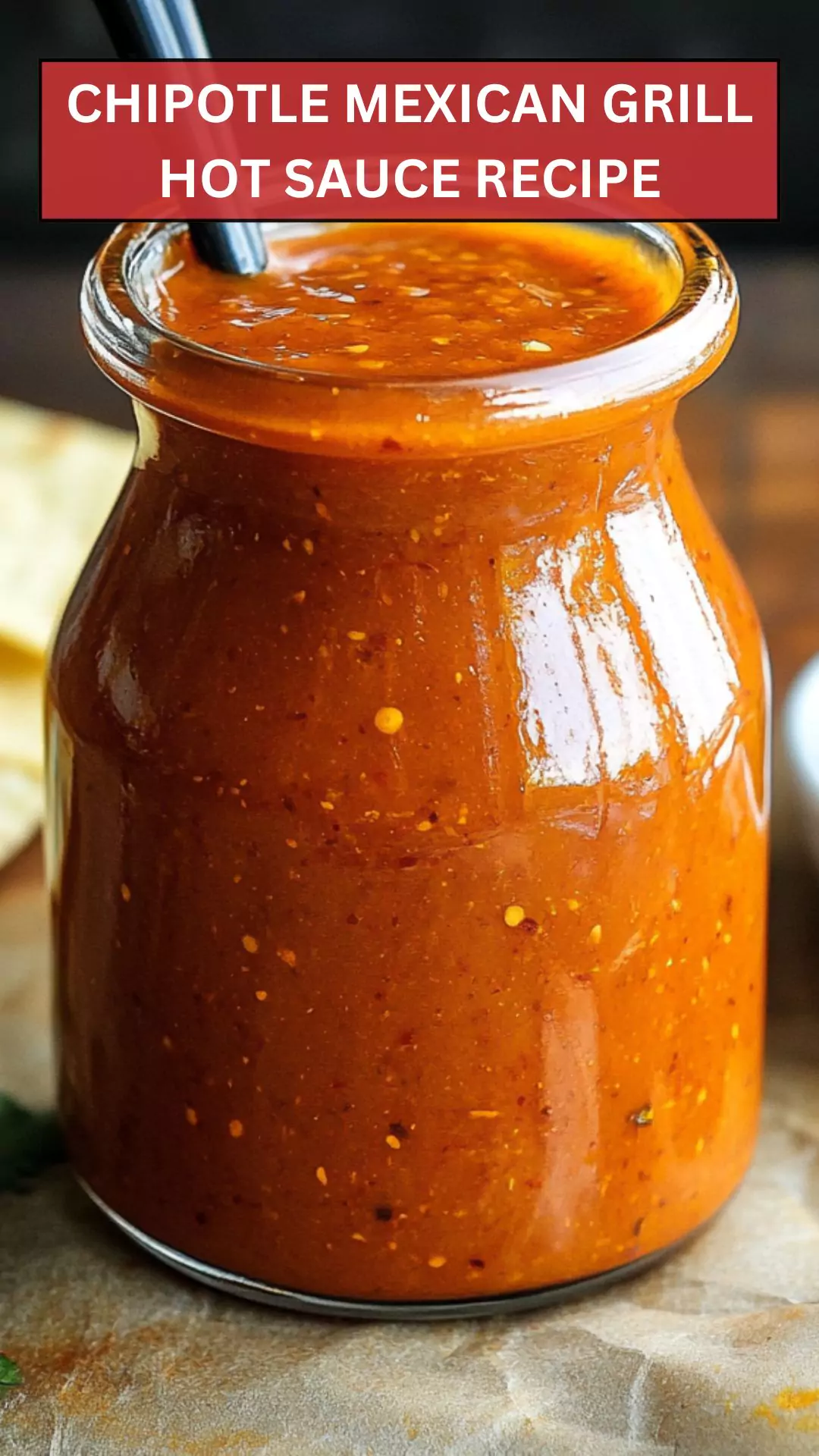 Best Chipotle Mexican Grill Hot Sauce Recipe